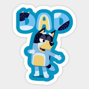 PLEASE WELCOME DAD Sticker